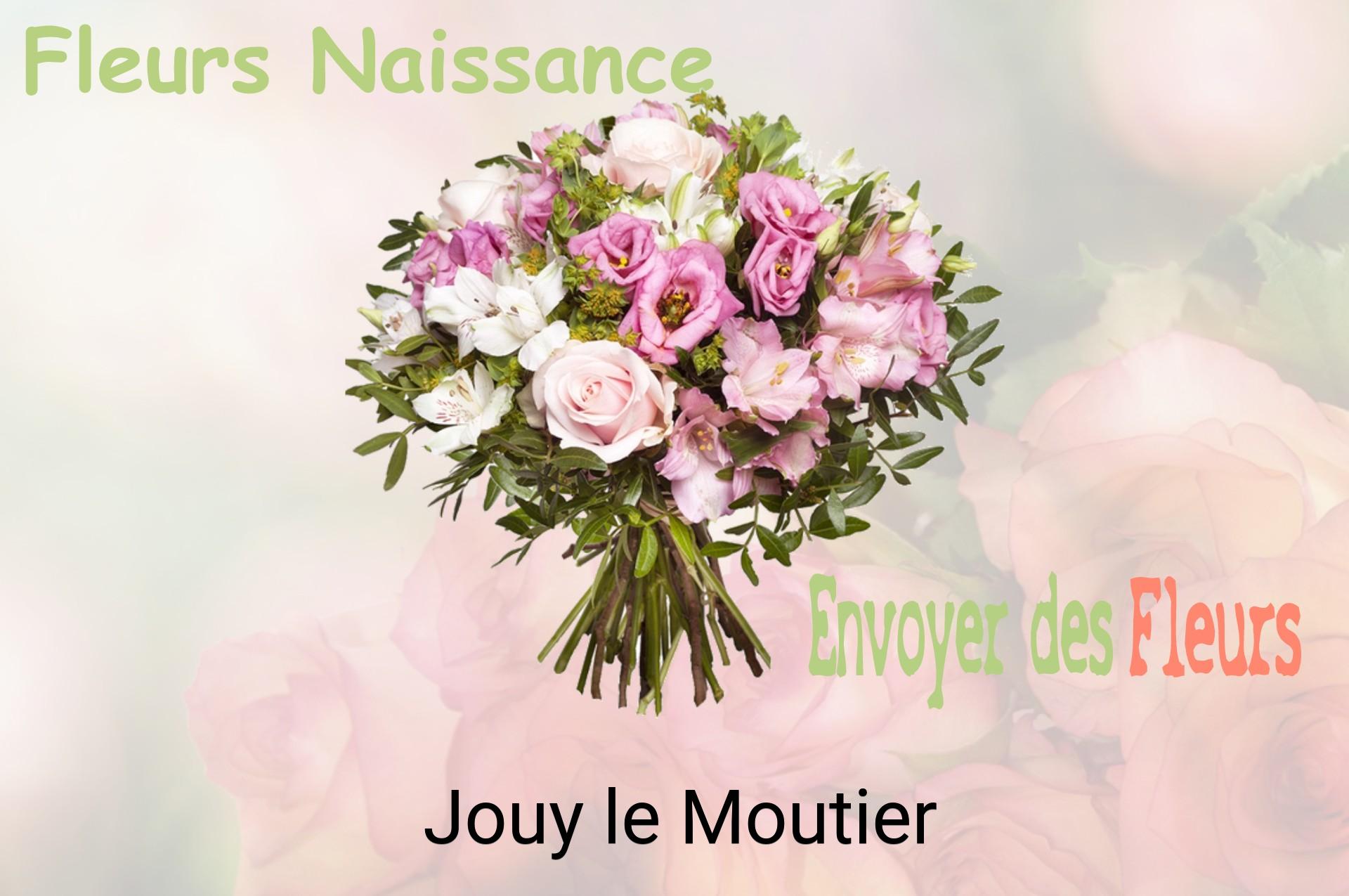 Bouquet de fleurs de naissance livré à Jouy-le-Moutier